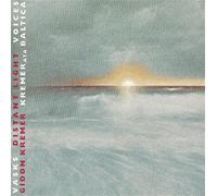 gidon kremer & kremerata baltica - vasks: distant light voices