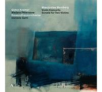 Gidon Kremer (violin), Madara Pētersone (violin), Gewandhausorchester Leipzig - WEINBERG: Violin Concerto & Sonata for Two Violins