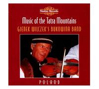 Gienek Wilczek's Bukowina : Music of the Tatra Mountains