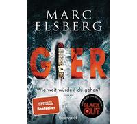 GIER - Wie weit würdest du gehen?: Roman