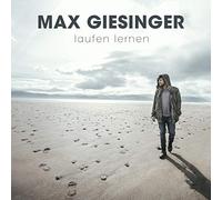 Giesinger, Max - Laufen Lernen (Für Immer Version)