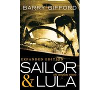 Gifford, B: Sailor & Lula Expanded Edition [Idioma Inglés]