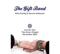 The Gift Band Live On Tour - The Union Chapel November 2010 [DVD] [NTSC] [2012] [Reino Unido]