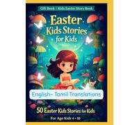 Gift Book | Kids Easter Story Book : 50 Easter Kids Stories for Kids | For Age Kids 4 to 10 | English-Tamil Bilingual Translations