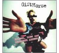 Gift Horse - Excess Lies & Heather's Arrest