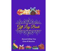 Gift Log Book: Lavender Record Keeper Tracker Notebook, Registry, Recorder, Organizer, Keepsake for Bridal Shower, Wedding Party For Men & Women