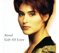 Gift of Love by Sissel