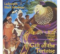 Ladysmith Black Mambazo - Gift of the Tortoise