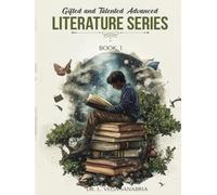 Gifted and Talented Advanced Literature Series: Book 1