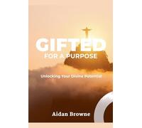 Gifted for a Purpose