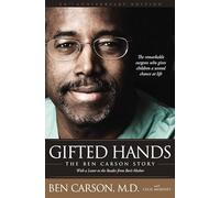 Gifted Hands 20th Anniversary Edition: The Ben Carson Story