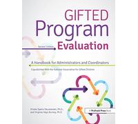 Gifted Program Evaluation: A Handbook for Administrators and Coordinators