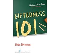 Giftedness 101 (The Psych 101 Series)