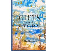 Gifts from the Storm
