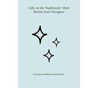 Gifts on the Nightstand: Short Stories from Vorognov (The Blinding Sun)
