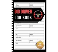 Gig Driver Log Book: Rideshare and Delivery Driver Logbook for Tracking Income, Expenses & Tips | Gig Worker Logbook