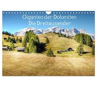 Giganten der Dolomiten - Die Dreitausender (Wandkalender 2026 DIN A4 quer), CALVENDO Monatskalender: Eine Reise zu den schönsten Dreitausendern in den Dolomiten.