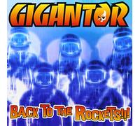 Gigantor - Back to the Rockets ?