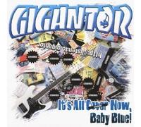 Gigantor - It's All Cover Now Baby