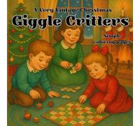 Giggle Critters: A Very Vintage Christmas