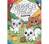 Giggle Pals Coloring Book for Kids: Silly and Mischievous Animal Friends for Hours of Creative Fun and Laughter