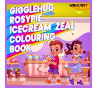 GIGGLEHUG ROSYPIE ICECREAM ZEAL: COLOURING BOOK