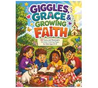 Giggles, Grace & Growing Faith: 50 Funny and Meaningful Christian Coloring Pages with Bible-Inspired Adventures, Positive Faith Messages, Prayer, ... Gratitude, and Joy for Kids Ages 8-14