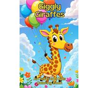 Giggly Giraffes: An Adult and Kids Coloring Book