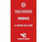 Giggs. Il mago gallese (Le figurine)