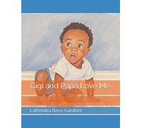Gigi and Papa Love Me