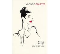 Gigi" And "the Cat": Colette