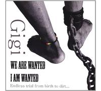 Gigi Brissot - We Are Wanted/I Am Wanted