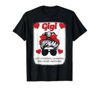 Gigi, como una Abuela Normal, Solo Que un Lazo de Leopardo más Impresionante Camiseta