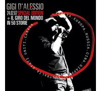 Gigi D'Alessio - 24 febbraio 1967 Il giro del mondo in 50 storie