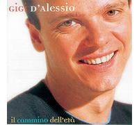 Gigi D'Alessio - Il Cammino Dell'Eta'