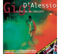 Gigi D'Alessio - Tutto In Un Concerto
