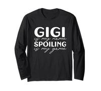 Gigi is my Name Spoiling is my Game Abuela Divertida Meme Manga Larga