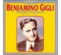 Gigli, Beniamino - Celebri Canzoni