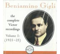 Gigli, Beniamino - Complete Victor Recordings 1921-1925
