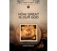Giglio, Louie - How Great Is Our God