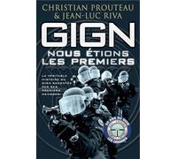 GIGN : Nous étions les premiers