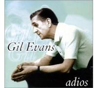 Gil Evans - Adios
