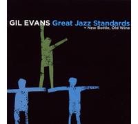 Gil Evans Orchestra Great Jazz Standards + New Bottle, Old Wine (CD) Album