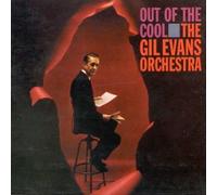 Gil Evans - Out of the Cool