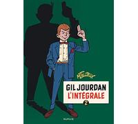 Gil Jourdan - L'Intégrale - Tome 2 - Gil Jourdan - L'Intégrale - tome 2 (Gil Jourdan - L'Intégrale, 2)