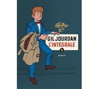 Gil Jourdan - L'Intégrale - Tome 4 - Gil Jourdan - L'Intégrale - tome 4 (Gil Jourdan - L'Intégrale, 4)