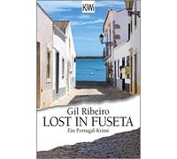 Gil Ribeiro Lost in Fuseta: Ein Portugal-Krimi (Tapa blanda)