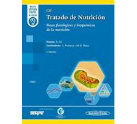 Gil. Tratado de Nutrición: Bases fisiológicas y bioquímicas de la Nutrición. Tomo 1 - 4ª ed.
