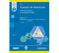 Gil. Tratado de Nutrición: Nutrición Humana en el Estado de Salud. Tomo 4 - 4ª ed.