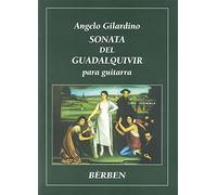 GILARDINO A. - SONATA DEL GUADALQUIVIR GUITARRA